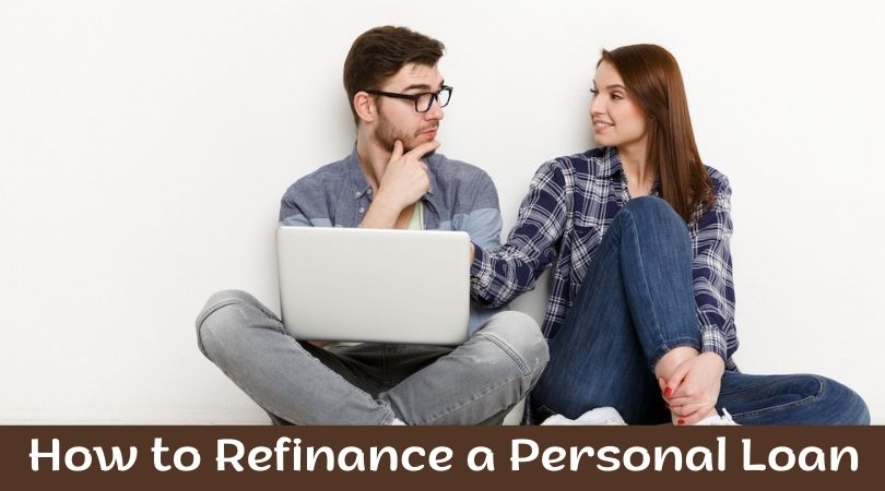 How to Refinance a Personal Loan